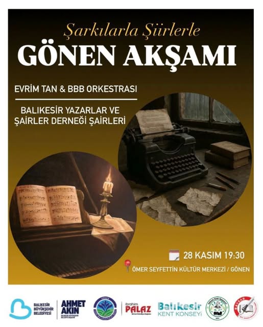 ŞARKILARLA ŞİİRLERLE GÖNEN AKŞAMI
